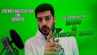 Tutorial de Beatbox 3  Bass y Throat bass  Orodreth [upl. by Feola]