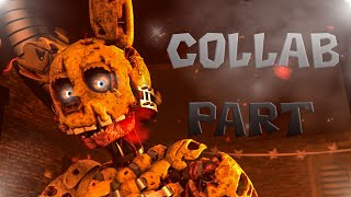 FNAF SFM COLLAB PART Collab part for blemka2689 [upl. by Viviana942]