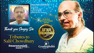 SmarananjaliRaaga SangamamThank you Sanjay DaTributes to Salil Chowdhury [upl. by Llered]