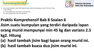 Praktis komprehensif Bab 8 No 6  Tingkatan 4 Bab 8 Sukatan Serakan data Tak Terkumpul  Matematik [upl. by Swenson]