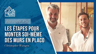 🏗 EPISODE 51  Les étapes pour monter soimême des murs en placo [upl. by Judy]