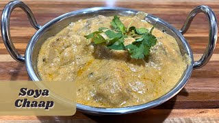 Hotel Style Soya Chaap Recipe  Dhaba Style Soya Chaap  High Protein Vegetarian Recipes [upl. by Sik]