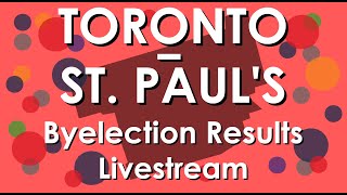 Toronto–St Pauls Byelection Results Livestream [upl. by Annahael]