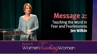 Revive ‘15 Jen Wilkin—Teaching the Word in Fear and Fearlessness [upl. by Keefe]