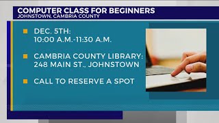 Cambria County Library to host computer class for beginners [upl. by Niarda704]