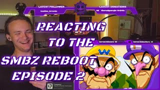 UNCUT LIVE REACTION Reacting to SMBZ Reboot Episode 2 [upl. by Lozar14]