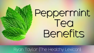 Peppermint Tea Benefits and Uses [upl. by Rebmat]