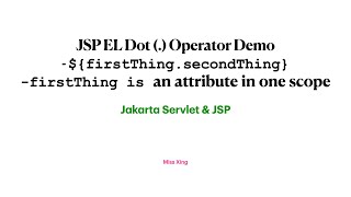 JSP Expression Language Dot Operator Demo Attribute in page request session application Scope [upl. by Edva]