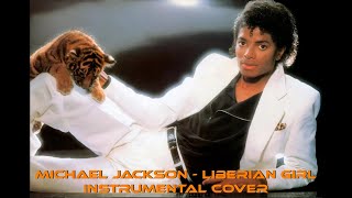 Michael Jackson  Liberian girl Instrumental cover [upl. by Olzsal]