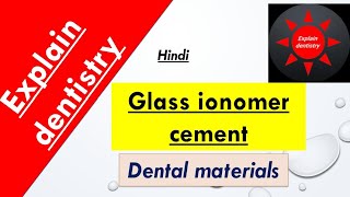 Glass ionomer cement  GIC [upl. by Samul]