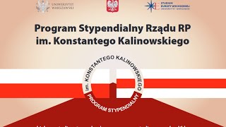 Program Stypendialny Rządu RP im K Kalinowskiego [upl. by Weiman]