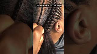 Stitch Braids To The Nape hairstyle braidsconnect [upl. by Nywroc]