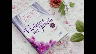 Violetas na Janela quotlivro em áudio quot [upl. by Ahsetra667]