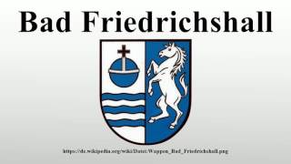 Bad Friedrichshall [upl. by Cohn]