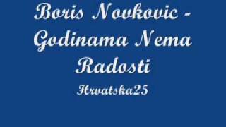 Boris Novkovic  Godinama Nema Radosti [upl. by Ossy]