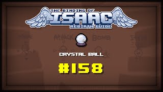 Binding of Isaac Rebirth Item guide  Crystal Ball [upl. by Esta436]