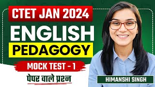 CTET Jan 2024  English Pedagogy Mock Test01 by Himanshi Singh [upl. by Milde]