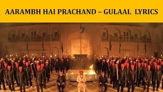 Aarambh Hai Prachand – Gulaal Lyrics HINDI  ROM  ENG  Piyush Mishra [upl. by Bracci]