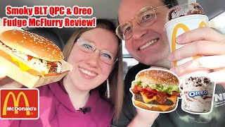 McDonalds® Smoky BLT QPC amp Oreo Fudge McFlurry Review [upl. by Einimod]