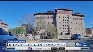 WATCH UTEP vehicle stolen from campus [upl. by Resa644]