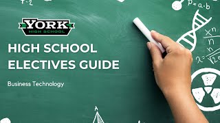 High School Electives Guide Business Technology [upl. by Sivle266]