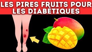 Les 5 pires fruits pour les diabétiques [upl. by Selij]