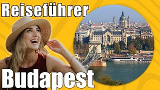 Budapest  Travel Tipps  Reiseführer Deutsch [upl. by Hassi]