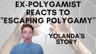 ExPolygamist Reacts to quotEscaping Polygamyquot  Yolandas Story [upl. by Trofmoc]