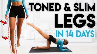 TONED and SLIMMER LEGS in 14 Days lose leg fat  10 minute Workout [upl. by Bidget]