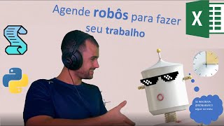 Como agendar Robôs Scripts no Agendador de Tarefas  VBA  py Python  BAT  VBSVbscript [upl. by Annelak]