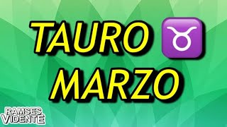 Tauro ♉️ marzo Ramsesvidente🔮®️ tauro marzo horoscopomensual ramsesvidente [upl. by Bethanne]