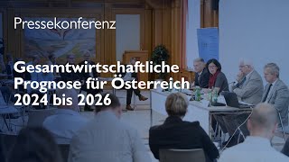 Gesamtwirtschaftliche Prognose für Österreich 2024 bis 2026 [upl. by Haze147]