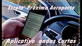 Testando o APP Programação e Horário em Ondas Curtas no Aeroporto de Passo Fundo 16062018 [upl. by Esiocnarf]