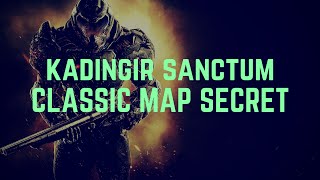 DOOM Kadingir Sanctum Classic Map Location [upl. by Atnaloj]