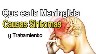 Que es la Meningitis Causas Sintomas y Tratamiento [upl. by Oicirtap]