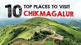 Top 10 places in Chikmagalur  Chikmagalur Tourist Places  Must visit places in Chikmagalur [upl. by Aieken572]