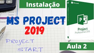 MS PROJECT 2019 Instalação [upl. by Eatnuahs]