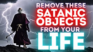 5 SATANIC Objects You Must REMOVE From Your Home  Protect Yourself Now [upl. by Suisyola453]