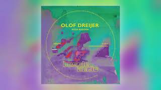 Olof Dreijer  Rosa Rugosa Hessle Audio [upl. by Eet]