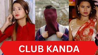 Club Kanda  AAjkal Ko Love New Season New Episode  Jibesh Gurung  Colleges Nepal [upl. by Eked]