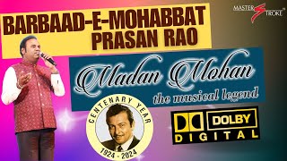 BARBAADEMOHABBAT KI DUA I LAILA MAJNU1976 I MADAN MOHAN I GIRISH SETIA I MASTER STROKE EVENTS [upl. by Ailiec]