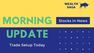 Bank Nifty Levels 🔥 Stock Market News  Morning Update  6 March 2024 [upl. by Naek152]