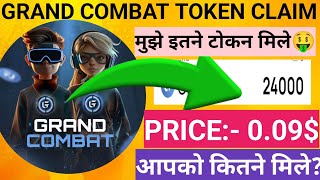 Grand Combat Token Distribution Start🤑🔥 Grand Combat Token Price Grand Combat Ratio Conversation [upl. by Eicul]