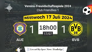 VereinsFreundschaftsspiele  FC Aue 1  1 BVB Dortmund live auf Sky Sport News 17072024 um 18 Uhr [upl. by Ahsenar]