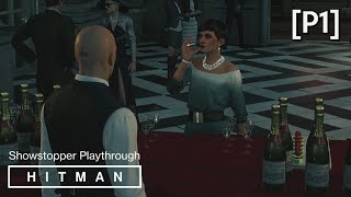 HITMAN · Mission The Showstopper Walkthrough Paris P1 Lights Out Opportunity [upl. by Nwahser]