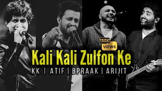 Kali Kali Zulfon ke  Arijit  Atif  Kk  Bpraak  Ai Collab  Lofi [upl. by Ainosal]