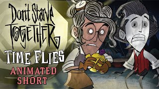 Dont Starve Together Time Flies Animated Short [upl. by Boni48]