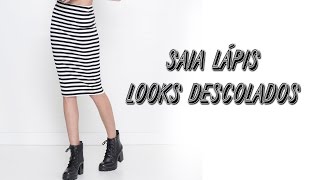 6 Looks ESTILOSOS com SAIA LÁPISBlog da Lê [upl. by Siegler938]