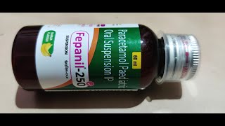 Paracetamol Paediatric Oral Suspension IP  Fepanil 250 Syrup Price  Hands On  Fever Syrub [upl. by Nnednarb]