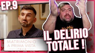 IL DELIRIO TOTALE 😱 MATRIMONIO A PRIMA VISTA  Stagione 9  Ep 9 [upl. by Htebazil]